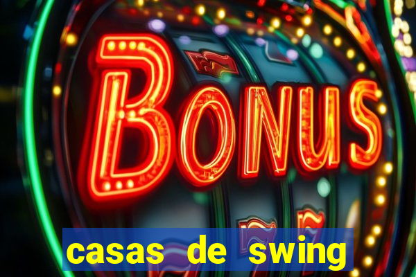 casas de swing porto alegre